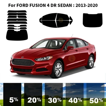 Precut nanoceramics auto UV Aknas Tint Kit Auto Akna Film FORD FUSION 4 DR SEDAN 2013-2020